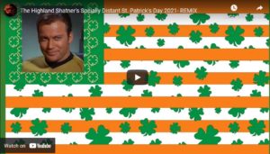 St. Patrick's Celebration Highland Shatners onemanz